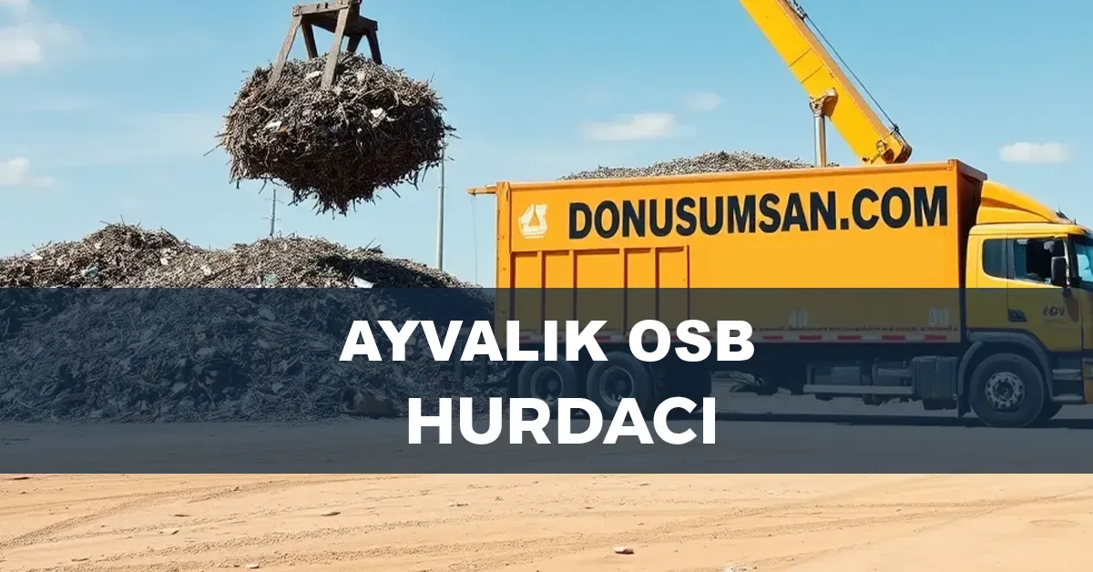 Ayvalık OSB hurdacı