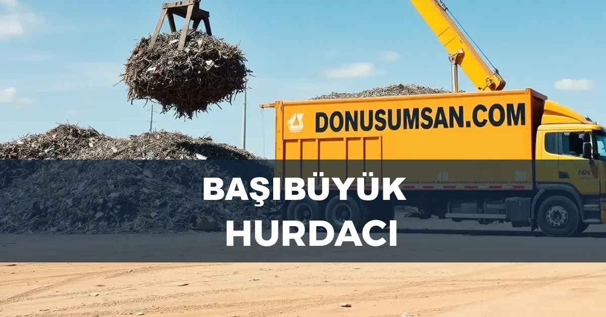 Başıbüyük hurdacı