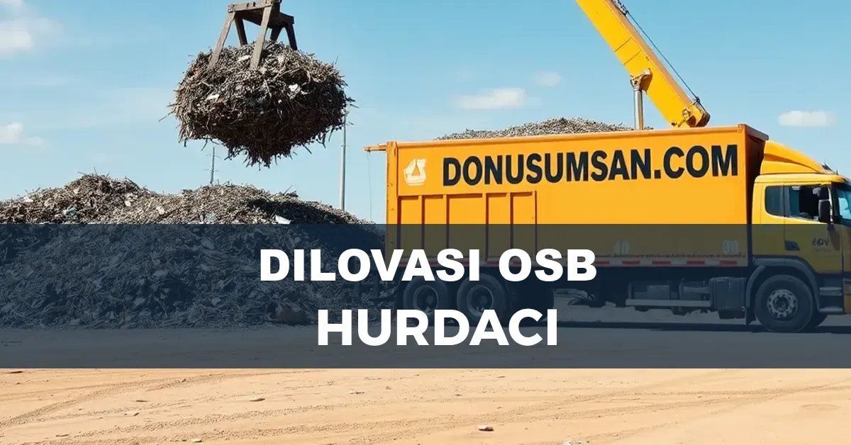 Dilovası OSB hurdacı