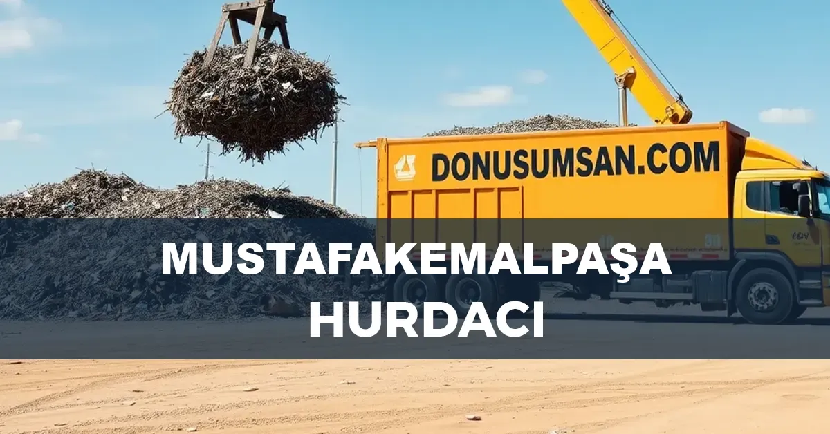 Mustafakemalpaşa hurdacı