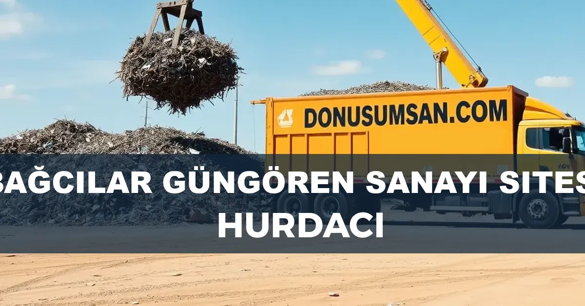 Bağcılar Güngören Sanayi Sitesi hurdacı