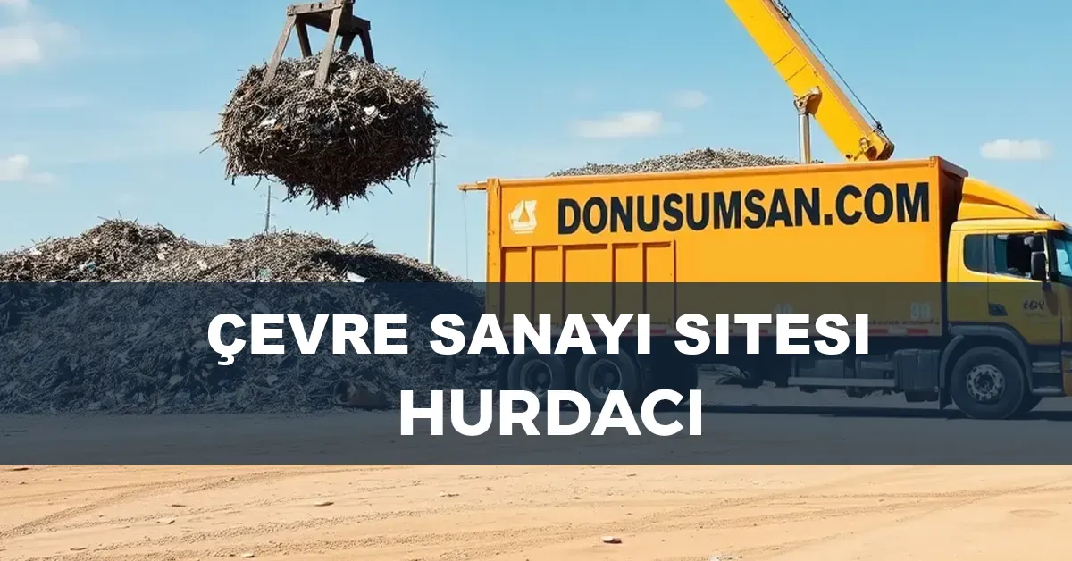 Çevre Sanayi Sitesi hurdacı