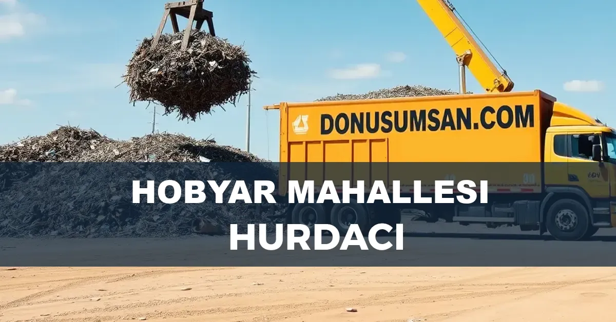 Hobyar Mahallesi hurdacı